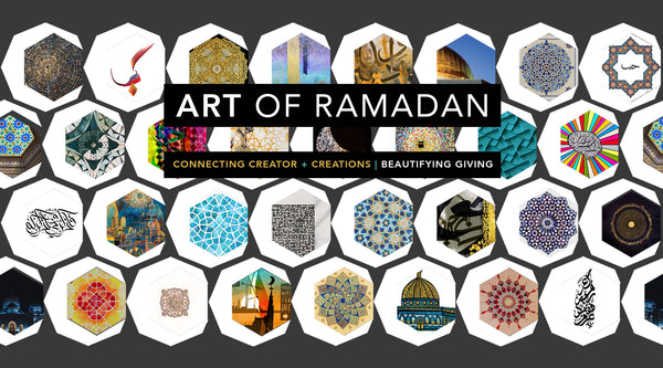 Art of Ramadan : Connecting Creator and Creations
